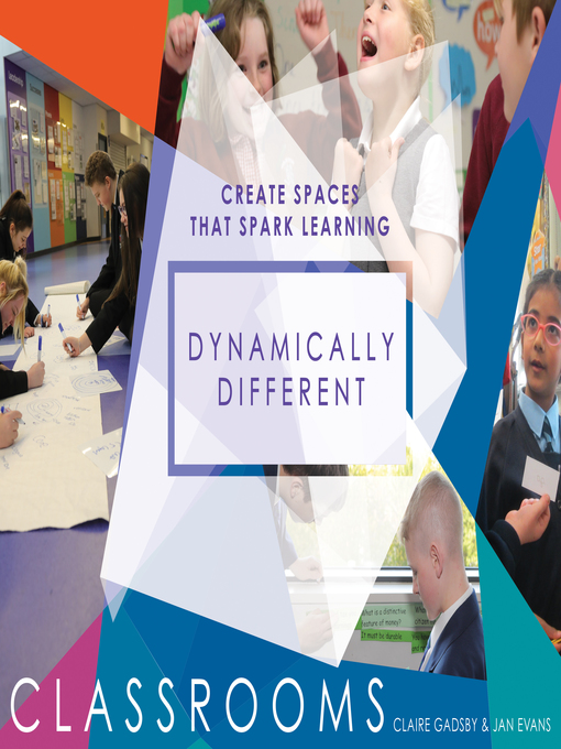 Title details for Dynamically Different Classrooms by Claire Gadsby - Available